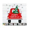 MR-710202310230-merry-christmas-svg-christmas-tree-in-pickup-truck-cute-image-1.jpg