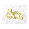 MR-1110202395128-happy-birthday-svg-birthday-svg-birthday-cake-topper-svg-image-1.jpg