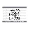 MR-1110202311127-my-heart-belongs-to-daddy-svg-daddys-girl-svg-daddys-little-image-1.jpg