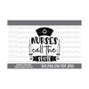 MR-1110202311140-nurses-call-the-shots-svg-funny-nurse-svg-file-nurse-png-image-1.jpg