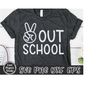 MR-1110202321336-peace-out-school-svg-last-day-of-school-svg-graduation-shirt-image-1.jpg
