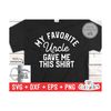 MR-1110202322280-my-favorite-uncle-gave-me-this-shirt-svg-shirt-svg-cut-image-1.jpg