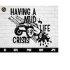 MR-12102023121928-mud-life-svg-having-a-life-crisis-svg-off-road-dirt-lover-image-1.jpg