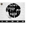 MR-12102023123920-dont-touch-my-hair-svg-african-american-svg-black-woman-image-1.jpg