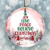 Joy Love Peace Believe Christmas Ornament, Christmas Tree Ornament, Party Decor Ornament, Merry Christmas Ornament, Christmas Gift - 4.jpg