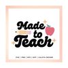 MR-12102023153439-made-to-teach-svg-teacher-appreciation-svg-teacher-gift-image-1.jpg