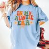 In My Auntie Era shirt, Aunt Shirt, Gift for Aunts, Aunt Gift, Cool Aunt Shirt, Eras Shirt, Aunt Era - 3.jpg