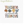 MR-12102023173340-teaching-my-little-turkeys-png-teacher-thanksgiving-png-fall-image-1.jpg