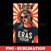 Taylor Swift - Eras Tour - Exclusive PNG Sublimation Digital Download
