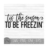 MR-1310202315431-tis-the-season-to-be-freezin-instant-digital-download-image-1.jpg