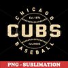 Chicago Cubs - Vintage Sublimation PNG - Buck Tee Originals Exclusively