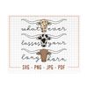 MR-1310202315156-whatever-lassos-your-longhorn-svg-png-western-svg-western-image-1.jpg