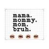 MR-13102023172110-mama-mommy-mom-bruh-svg-cut-file-funny-mom-sublimation-image-1.jpg