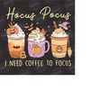 MR-14102023111435-hocus-pocus-need-coffee-to-focus-png-halloween-sublimation-image-1.jpg