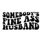 MR-18102023101723-somebodys-fine-ass-husband-svg-hubby-svg-hot-husband-image-1.jpg