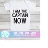 MR-18102023154212-i-am-the-captain-now-onesie-captain-svg-funny-baby-svg-image-1.jpg