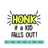 2010202317512-car-decal-svg-funny-bumper-sticker-svg-honk-if-a-kid-falls-image-1.jpg