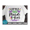 MR-2110202391051-mardi-gras-svg-cut-file-cricut-cameo-little-miss-mardi-gras-image-1.jpg