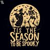 TTL66-dancing skeleton tis the season to be spooky Halloween PNG.jpg