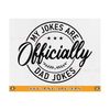 MR-21102023161810-funny-fathers-day-gift-svg-my-jokes-are-officially-dad-jokes-image-1.jpg