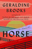 Horse A Novel by Geraldine Brooks.jpg