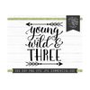 22102023142643-young-wild-and-three-svg-design-cut-file-instant-download-image-1.jpg