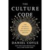 The Culture Code: The Secrets of Highly Successful Groups