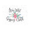 MR-2310202392453-stay-wild-gypsy-soul-svg-gypsy-svg-stay-wild-svg-gypsy-soul-image-1.jpg