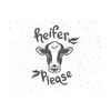 2310202311513-heifer-please-svg-heifer-svg-farm-svg-caw-svg-farm-svg-file-image-1.jpg