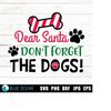 MR-23102023175240-dear-santa-dont-forget-the-dogs-svg-dog-christmas-svg-image-1.jpg