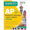 AP Spanish Language and Culture Premium, 2024: 5 Practice Tests + Comprehensive Review + Online Practice (Barron's AP) (Spanish Edition)