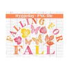 24102023131451-falling-for-fall-png-digital-download-sublimation-autumn-image-1.jpg