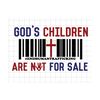 24102023172254-gods-children-are-not-for-sale-svg-retro-children-funny-image-1.jpg