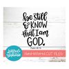 MR-2510202383337-be-still-and-know-that-i-am-god-svg-cut-file-handlettered-image-1.jpg