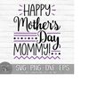 MR-25102023131152-happy-mothers-day-mommy-instant-digital-download-svg-image-1.jpg