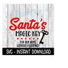 25102023142114-christmas-svg-santas-magic-key-farmhouse-sign-svg-files-image-1.jpg