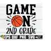 25102023223629-game-on-second-grade-2nd-grade-shirt-svg-boys-second-grade-image-1.jpg