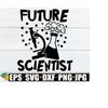 25102023231119-future-scientist-gift-for-science-lover-career-day-svg-stem-image-1.jpg