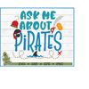 MR-2610202375430-ask-me-about-pirates-svg-file-dxf-eps-png-pirate-svg-kids-image-1.jpg