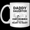 Coffee Mug 11 oz-15oz  Daddy Daughter Not Always eye To eye but always Heart to Heart Ounce Tea Mug coffee - 1.jpg