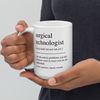 Surgical Technologist Gift, Funny Surgical Technologist Mug, Surgical Technologist Graduation Gifts, Surgical Tech Graduation Gift - 6.jpg