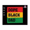 27102023173320-dope-black-dad-svg-fathers-day-svg-juneteenth-1865-svg-image-1.jpg