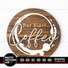 MR-28102023174429-but-first-coffee-svg-coffee-saying-cut-files-coffee-lover-image-1.jpg