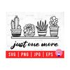30102023115337-just-one-more-plant-svg-png-eps-jpg-files-succulent-plant-image-1.jpg