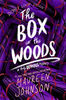 The Box In The Woods by Maureen Johnson - eBook - Fiction Books - Murder Mystery, Mystery, Mystery Thriller, Teen.jpg
