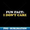 RW-20231030-2959_Fun Fact I Dont Care 9266.jpg