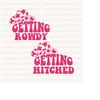 MR-30102023164159-getting-hitched-getting-rowdy-svg-bachelorette-party-svg-image-1.jpg