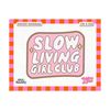 31102023155744-slow-living-girl-club-svg-png-cute-mental-health-mindfulness-image-1.jpg