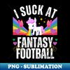 IL-20231101-12255_I Suck at Fantasy Football Rainbow Unicorn 6807.jpg