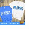 1112023175229-in-april-we-wear-blue-autism-awareness-svg-in-april-svg-we-image-1.jpg